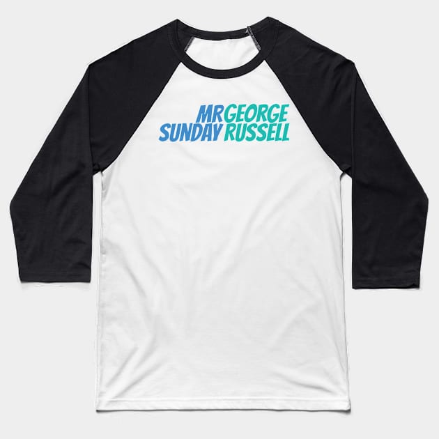 George Russell - Mr Sunday #2 Baseball T-Shirt by GreazyL